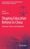 Книга Shaping Education Reform In China : Overviews, Policies and Implications