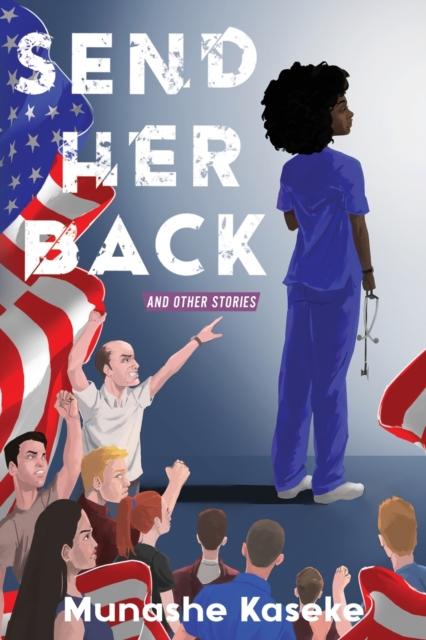 The Send Her Back and Other Stories Book