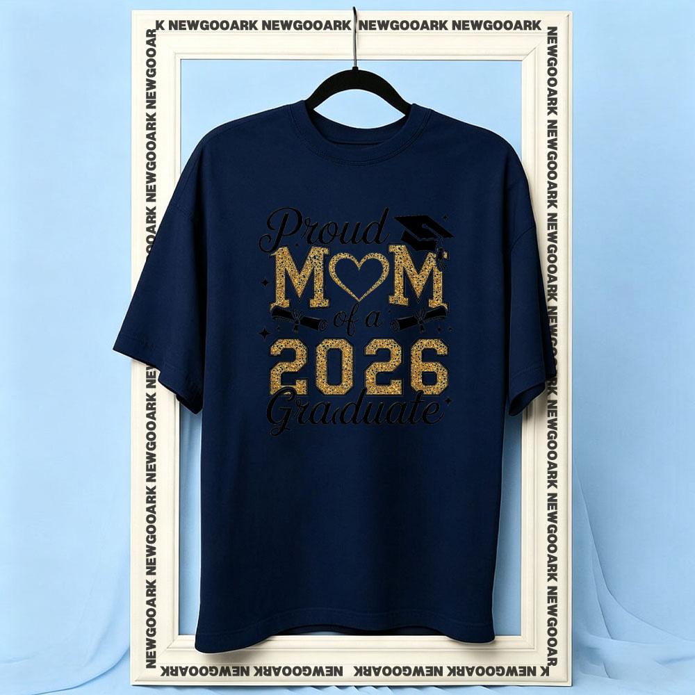 Proud Mom of 2026 Graduate tshirt Women Unisex Casual cotton printed t shirts Adult Oneck summer outdoors tee Trending