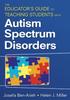 The The Educator's Guide To Teaching Students With Autism Spectrum Disorders Book