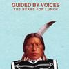 CD GUIDED BY VOICES - The Bears For Lunch FIRECD259 Fire Records 2012 UK Rock Used