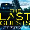 The Last Guests by J P Pomare Paperback Book 9781529307108