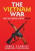 Книга The Vietnam War : Why the United States Failed