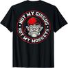 Not My Circus Not My Monkeys (on Back) Unisex T-Shirt