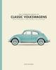 Книга The Complete Book of Classic Volkswagens : Beetles, Microbuses, Things, Karmann Ghias, and More