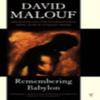 Remembering Babylon by David Malouf Paperback Book 9780099302421