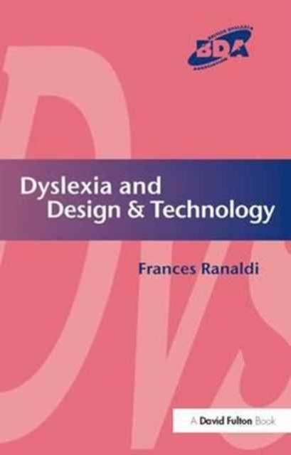 The Dyslexia and Design & Technology Book