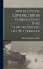 Книга Der Deutsche Generalstab In Vorbereitung Und Durchfuhrung Des Weltkrieges