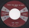 7inch Record CARL SMITH - Things That Mean The Most 442222 Columbia 1961 Canada Folk Used