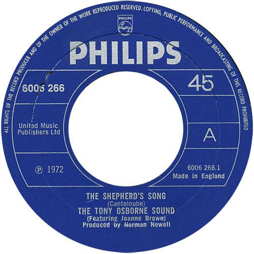 7inch Record TONY OSBORNE SOUND - The Shepherd's Song 6009266 Philips 1972 UK Pop Used