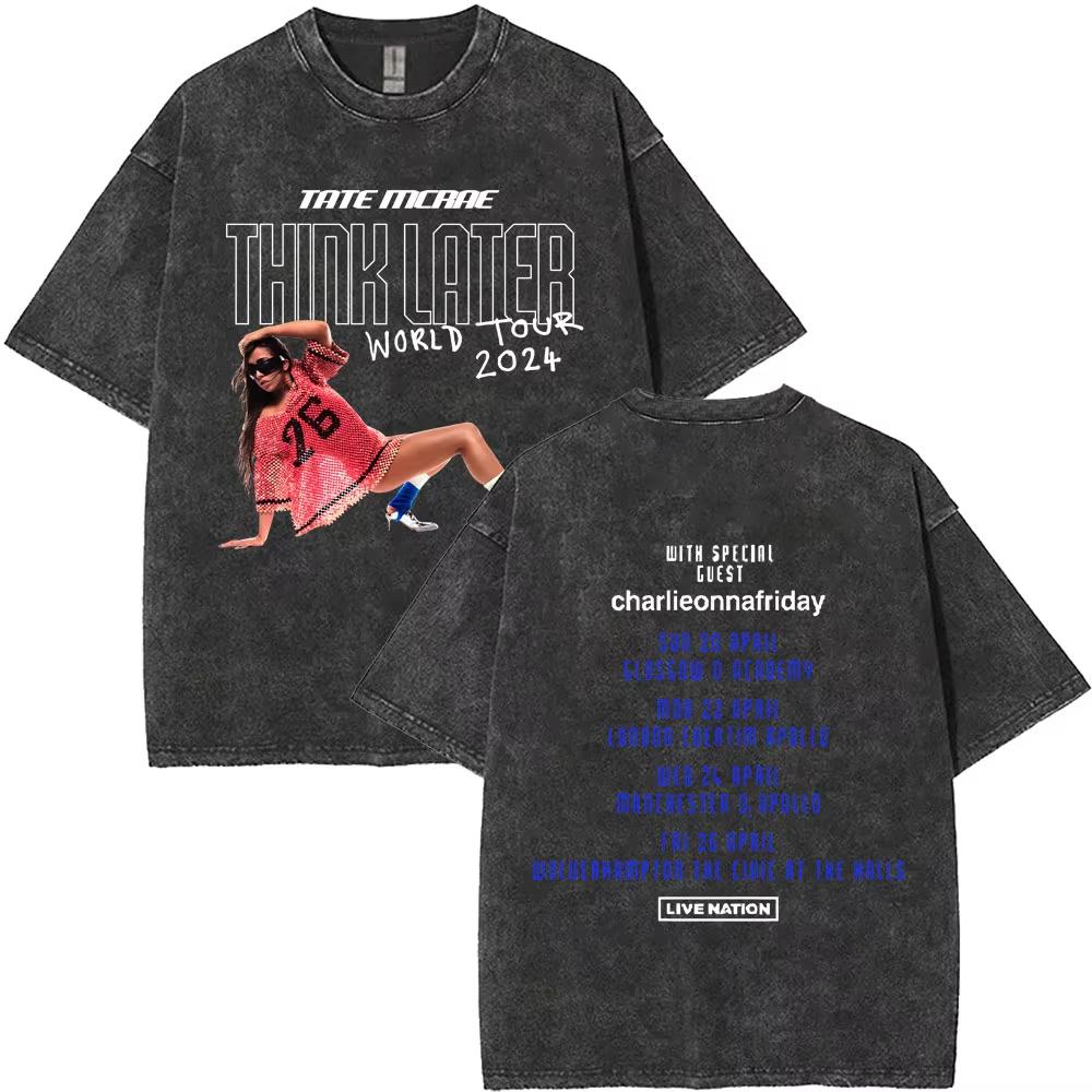 Washed Vintage Singer Tate Mcrae The Think Later World Tour T Shirt Men Women Fashion Trend Oversized Tshirts Streetwear Unisex