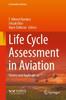 The Life Cycle Assessment In Aviation : Theory and Applications Book
