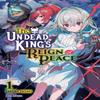 The Undead Kings Reign of Peace Vol. 1 Light Novel by Sakuma... 9781975322441