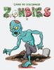 The Livre De Coloriage Zombies 2 : 2 Book