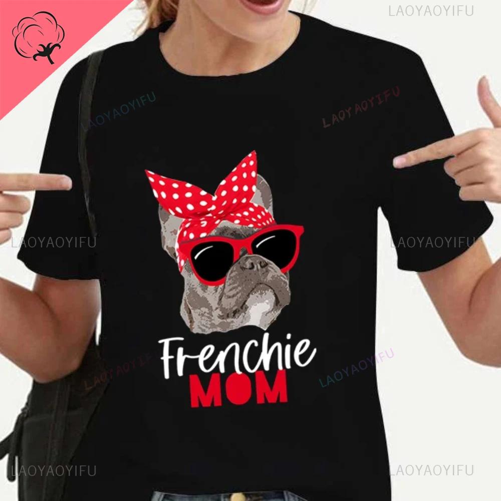 New Women Tshirts Casual Harajuku French Bulldog Print Cotton Tops Summer FeUnisex Tees Frenchie Mom T Shirt for Women Clothing