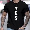 Vertical "YES" Brush Text Print T-Shirt Breathable Cool, Comfortable Wear,Daily Casua
