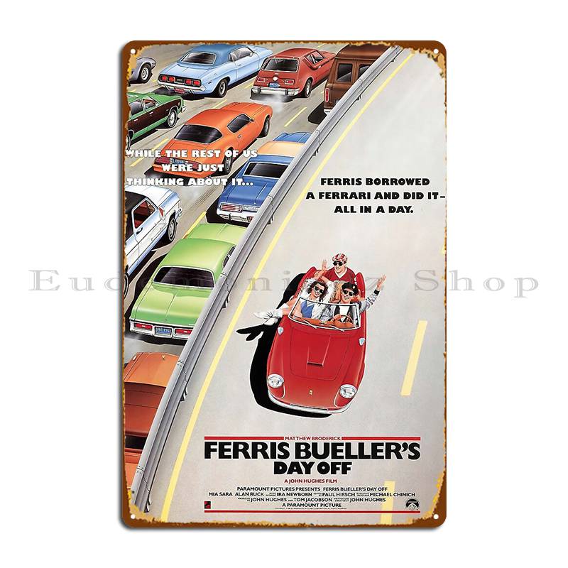 Ferris Bueller S Day Off Movie Metal Plaque Poster Cinema Wall Decor Customized Kitchen Vintage Tin Sign Poster