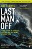 Книга Last Man Off : A True Story of Disaster, Survival and One Man's Ultimate Test