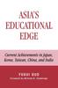 Книга Asia's Educational Edge : Current Achievements In Japan, Korea, Taiwan, China, and India