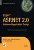 The Expert ASP.NET 2.0 Advanced Application Design Book