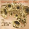 CD PHILIP JONES BRASS ENSEMBLE - Альбом 20-го века 2894705012 Decca 2002 США Классика Б/У