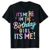 Футболка для вечеринки по случаю дня рождения «Hi It's Me Im The Birthday Girl» для женщин, девочек, детей, подарки на день рождения, симпатичные футболки с надписью «Tie Dye»