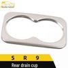 Zotye SR9 Rear Cup Holder Decorative Stainless Steel Trim