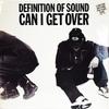 12-дюймовая пластинка DEFINITION OF SOUND - Can I Get Over YRT97 Примерно 1992 года UK Rap & Hip-Hop/R&B Б/у