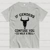 If Genders Confuse You Go Milk A Bull Cotton Summer Casual Cool Loose T-Shirt