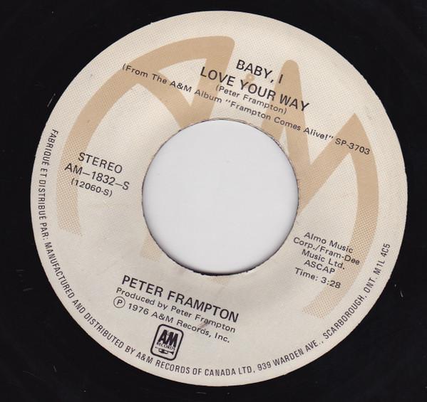 7-дюймовая пластинка PETER FRAMPTON - Baby, I Love Your Way AM1832S A&M Records 1976 Канада Рок Б/у