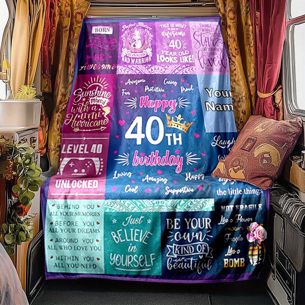 Happy 40Th Birthday Blanket Personalized Name Soft Comfortable Stylish Blanket Car Blanket Perfect For Travel Camping Outdoor Home Suitable For All