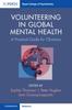 Книга Volunteering In Global Mental Health : A Practical Guide for Clinicians