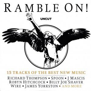 CD РАЗНЫЕ ИСПОЛНИТЕЛИ - Ramble On! (15 Треков Лучшего N UNCUT201409 Неизданное 2014 Великобритания Рок Б/У