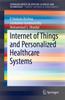 Книга Internet of Things and Personalized Healthcare Systems