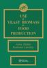 The Use of Yeast Biomass In Food Production Book