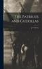 Книга The Patriots and Guerillas