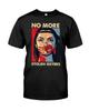 No More Stolen Sisters T-Shirt No More Stolen Sisters T-Shirt