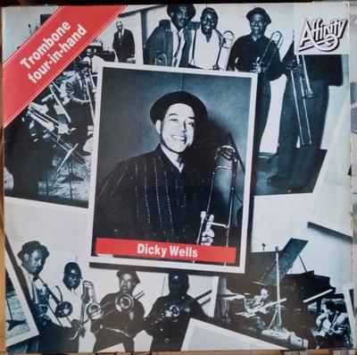 Виниловая пластинка DICKIE WELLS - Trombone Four-In-Hand AFF168 Affinity 1986 UK Jazz Б/у