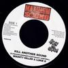 7inch Record BOUNTY KILLER & LUKIE D - Kill Another Sound PUMS7008 Maximum Sound 2006 UK Reggae, Ska & Dub Used
