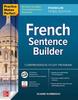 Книга Practice Makes Perfect: French Sentence Builder, Premium Third Edition