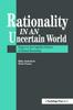 Книга Rationality In An Uncertain World : Essays In The Cognitive Science Of Human Understanding