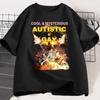 Autistic and Gay Skeleton Explosion TShirt Unhinged Graphic T Shirts Cursed Skeleton Autism Meme Tshirt Unisex Women Tees Clothes