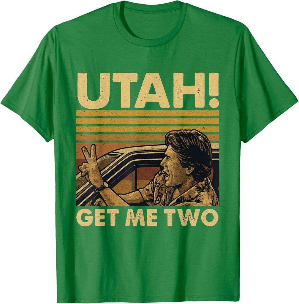 Funny Utah Get Me Two Vintage Quote Graphic Fun Unisex T-Shirt 2