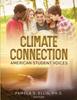 Книга Climate Connection : American Student Voices