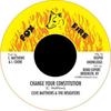 7-дюймовая пластинка CLIVE MATTHEWS, INSIGHTERS - Change Your Constitution DKR190 Fox Fire/Digiki 197 - US Reggae, Ska & Dub