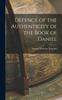 Книга Defence of the Authenticity of the Book of Daniel