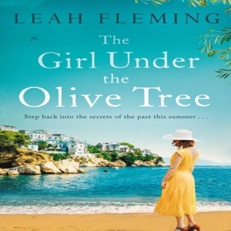 The Girl Under the Olive Tree by Leah Fleming Paperback Book 9781471178580