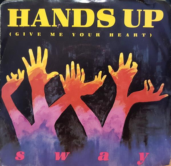 7-дюймовая пластинка SWAY Hands Up Give Me Your Heart VS1418 Virgin 1987 Канада Танцевальная Электроника Б/у
