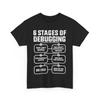 Programmer 6 Stages of Debugging Programming Lovers Coder Women Men Shirt