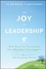 Книга The Joy of Leadership : How Positive Psychology Can Maximize Your Impact (and Make You Happier) In a Challenging World